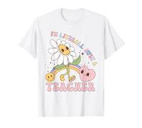 I’m Literally Just a Teacher Groovy Teacher Back to School T-Shirt