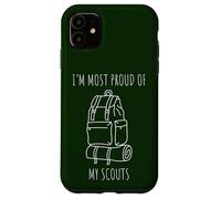 I’m Most Proud of My Scouts Leadership Quote Case for iPhone 11