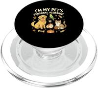 I’m My Pet’s Personal Assistant Funny Cat & Dog Owner Tee PopSockets PopGrip for MagSafe