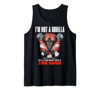 I’m Not A Gorilla But I Can Beat Off A 100 Men Funny Gym Tank Top