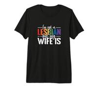 I´m not a Lesbian but My Wife is Premium T-Shirt