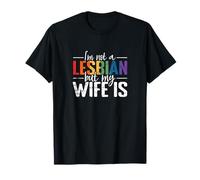 I´m not a Lesbian but My Wife is T-Shirt