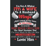 I M Not a Widow I M a Wife to a Husband With Wings_5: Wide Ruled Line Paper, Lined Notebook Journal with 6" x 9", 120 Pages for Work, School and College Supplies.