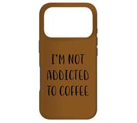 I’m not addicted to coffee Funny Idea White Lie Party Case for iPhone 17 Pro