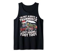I’m Not Always a Trainwreck Funny Holiday Train Tank Top