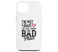 I’m Not Bad, I’m Just From The Bad Place Illustration Case for iPhone 13