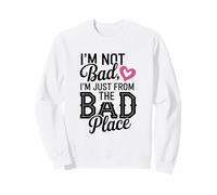 I’m Not Bad, I’m Just From The Bad Place Illustration Sweatshirt