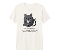I’m Not Bossy I Just Know What You Should Be Doing Funny Cat Premium T-Shirt