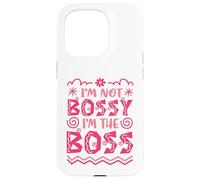 I’m Not Bossy I’m the Boss Case for iPhone 15 Pro
