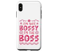 I’m Not Bossy I’m the Boss Case for iPhone XS Max