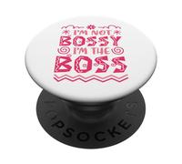 I’m Not Bossy I’m the Boss PopSockets Adhesive PopGrip