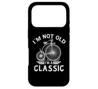 I’m Not Old I’m a Classic Penny Farthing Bicycle Fathers Day Case for iPhone 17 Pro