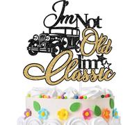 I’m Not Old I’m Classic Cake Topper, Vintage Car Birthday Cake Decor, Funny 40th/50th/60th/70th/80th Birthday Anniversary Party Decorations Supplies for Women Men