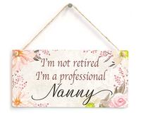 I’m not Retired I’m a Professional Nanny - Beautiful Little Gift Gift Plaque from Grandchildren Retirement Gift