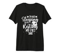 I’m not Sleeping - I’m just Resting My Eyes - Mom Premium T-Shirt
