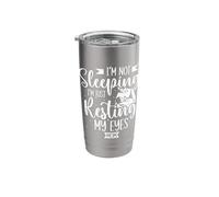 I’m not Sleeping - I’m just Resting My Eyes - Mom Stainless Steel Insulated Tumbler