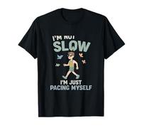 I’m Not Slow I’m Just Pacing Myself Runner Humor T-Shirt