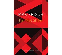 I’m Not Stiller (The Seagull Library of German Literature)