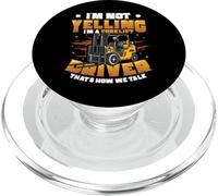 I´m Not Yelling I´m A Forklift Driver That´s How We Talk PopSockets PopGrip for MagSafe