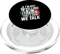 I’m Not Yelling I’m Italian That’s How We Talk Design PopSockets PopGrip for MagSafe