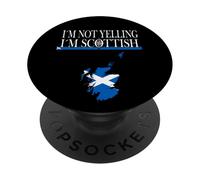 I’m Not Yelling I’m Scottish - Funny Scotland Humor Holiday PopSockets Adhesive PopGrip