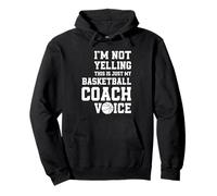 I’m Not Yelling This Is My Basketball Coach Voice Funny Pullover Hoodie