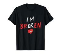 I’m Ok Broken Invisible Illness Men Women I Am Ok Broken T-Shirt