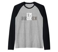 I’m Ok - I’m Broken Raglan Baseball Tee