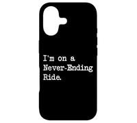 I’m on a Never-Ending Ride Funny Cycling Quotes Case for iPhone 17