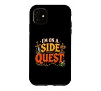 I’m On a Side Quest Funny RPG Fantasy Adventure Gamer Case for iPhone 11