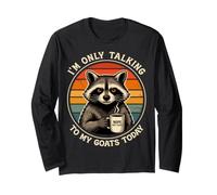 I’m Only Talking to My Goats Today Funny Goat Long Sleeve T-Shirt