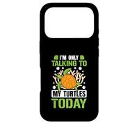 I’m only talking to my Turtles today Case for iPhone 17 Pro