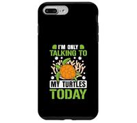 I’m only talking to my Turtles today Case for iPhone 7 Plus/8 Plus