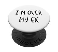 I’m over my ex Funny Idea White Lie Party PopSockets Adhesive PopGrip