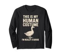 I’m Really a Goose Funny Human Costume Graphic Long Sleeve T-Shirt