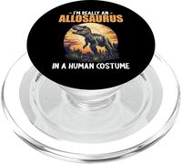 I´m really an Allosaurus in a Human Costume Allosaurus PopSockets PopGrip for MagSafe