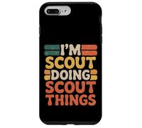 I’m Scout Doing Scout Things Funny Scout Life Case for iPhone 7 Plus/8 Plus