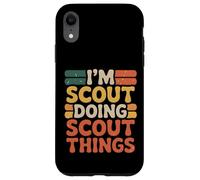 I’m Scout Doing Scout Things Funny Scout Life Case for iPhone XR