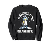 I’m Serious About Cleanliness Forensic Cleaner Sweatshirt