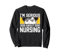I’m Serious About Nursing Anime Style Healthcare Sweatshirt