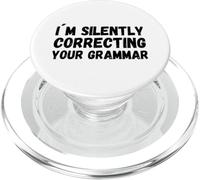 I´m Silently correcting your grammar PopSockets PopGrip for MagSafe