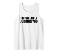 I’m Silently Judging You Tank Top