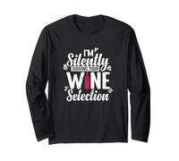 I´m Silently Judging Your Wine Selection Long Sleeve T-Shirt