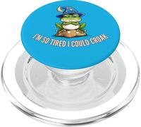 I’m So Tired I Could Croak Still Tired From Yesterday Fun PopSockets PopGrip for MagSafe