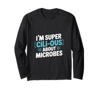 I’m Super Cili-ous About Microbes Microbiologist Long Sleeve T-Shirt