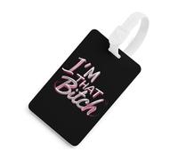 I‘m that Bitch Funny Luggage Tag Identifiers Travel Bag Tags with Name ID Label for Suitcase Backpack