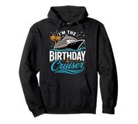 I’m The Birthday Cruiser Cruise Party Vacation Pullover Hoodie