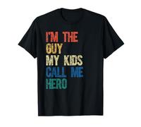 I’m The Guy My Kids Call Me Hero Dad T-Shirt
