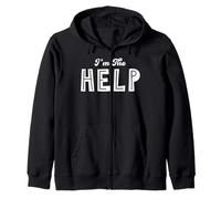 I’m The Help Friend Bestie If Lost Drunk Bachelorette Party Zip Hoodie