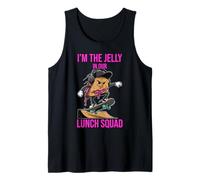 I’m the Jelly in Our Lunch Squad Cute Student School Year Tank Top